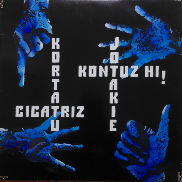 Portada de Kortatu - Cicatriz - Jotakie - Kontuz Hi!