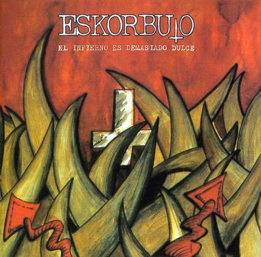 Portada de El Infierno Es Demasiado Dulce