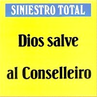 Portada de Dios Salve Al Conselleiro